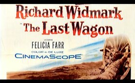 The Last Wagon 1956 HD  (Adventure Drama Western) Richard Widmark