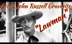 #124 Actor John " Lawman" Russell's Gravesite!