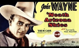 Neath the Arizona Skies (1934) | Full Movie | John Wayne | Sheila Terry | Harry L.Fraser