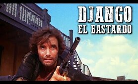 Django el bastardo | PELÍCULA DEL OESTE | Old Western Movie | Español | Cowboy