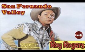 Roy Rogers | San Fernando Valley (1944) | Full Movie | Roy Rogers, Trigger, Dale Evans