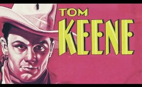 Where Trails Divide (1937) TOM KEENE