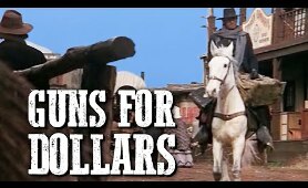 Guns for Dollars | Full Movie | SPAGHETTI WESTERN | Wild West | Free Cowboy Movie