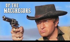Up the MacGregors | SPAGHETTI WESTERN | Full Length Movie | Cowboy Film | Free Western Movie