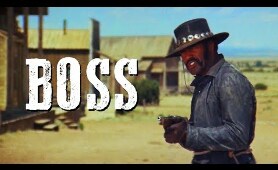 Boss | FREE WESTERN MOVIE | English | Full Length Cowboy Film | HD | Action Movie | Full Movie