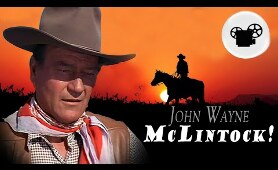 JOHN WAYNE movies Full Length: McLintock! (1963) | Full Classic Western Movies for Free on YouTube