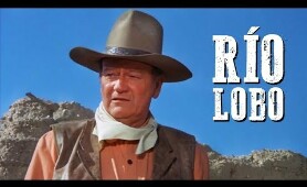 Río Lobo | PELÍCULA DEL OESTE | John Wayne | Película completa | Español