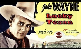John Wayne | The Lucky Texan (1934) | Full Movie | John Wayne | Barbara Sheldon