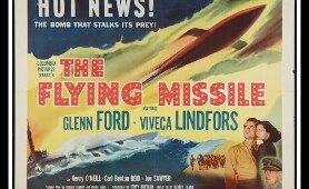 The Flying Missile (1950) - Glenn Ford