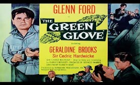 THE GREEN GLOVE (1952) | Glenn Ford | Full Length Crime Movie | English