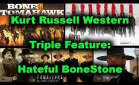 Hateful BoneStone Podcast: A Kurt Russell Triple Feature - Tombstone, Bone Tomahawk, Hateful Eight
