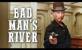 Bad Man's River | WESTERN | Full Movie | Free YouTube Movie | HD | English
