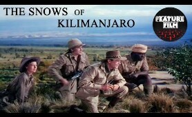 THE SNOWS OF KILIMANJARO (1952) | DRAMA full movie | GREGORY PECK | full length movie for free
