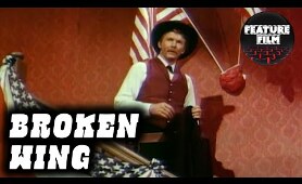 WESTERN MOVIES | Broken Wing | Full length free movie