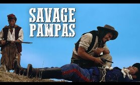 Savage Pampas | WESTERN Movie in Full Length | Free Movie | English | HD | Full Movie